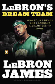 Library Binding Lebron's Dream Team: How Five Friends Made History Book