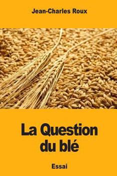 Paperback La Question du blé [French] Book