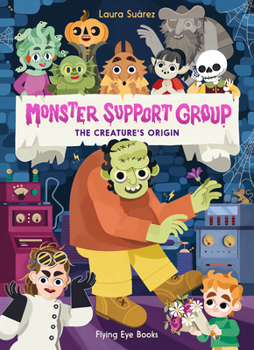 Paperback Monster Support Group: The Creature's Origin Book