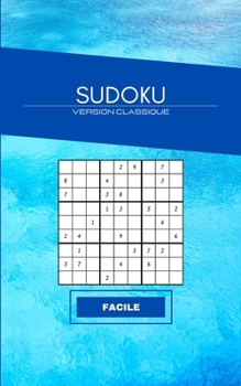 Paperback Sudoku version classique facile: 160 puzzles et solutions, des tonnes de défis pour votre cerveau [French] Book