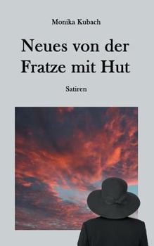 Paperback Neues von der Fratze mit Hut: Satiren [German] Book