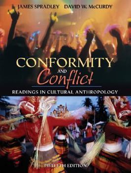 Paperback Conformity and Conflict: Readings in Cultural Anthropology Book