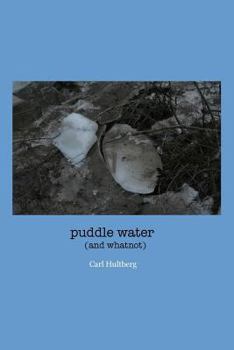 Paperback puddle water: (and whatnot) Book