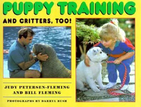 Hardcover Puppy Training and Critters, Too! Book