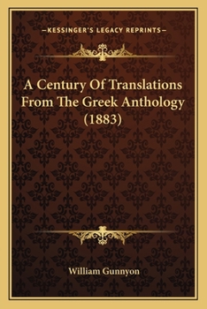 Paperback A Century Of Translations From The Greek Anthology (1883) Book