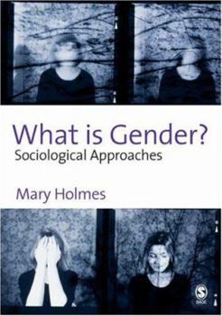 Paperback What Is Gender?: Sociological Approaches Book
