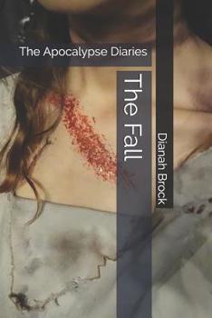 Paperback The Fall: The Apocalypse Diaries Book