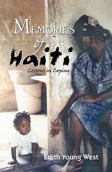 Paperback Memories of Haiti: Lessons in Coping Book