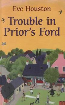 Trouble in Prior's Ford - Book #3 of the Prior's Ford
