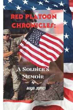 Paperback Red Platoon Chronicles: : A Soldier's Memoir Book