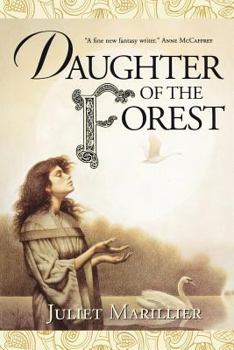 Paperback Daughter of the Forest: Book One of the Sevenwaters Trilogy Book