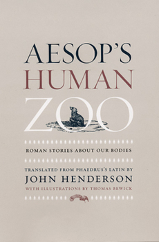 Hardcover Aesop's Human Zoo: Roman Stories about Our Bodies Book