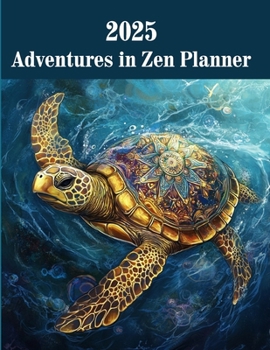 Paperback Adventures In Zen Planner: Adventures In Coloring Book