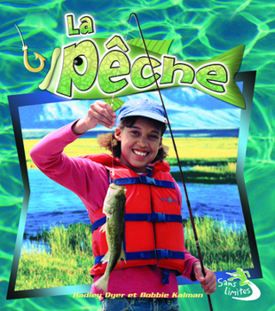 Paperback La Pêche (Fishing in Action) [French] Book