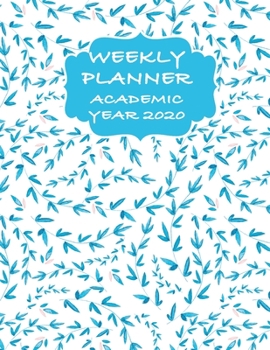 Paperback Weekly Planner Academic Year 2020: Academic Calendar and Organizer Book