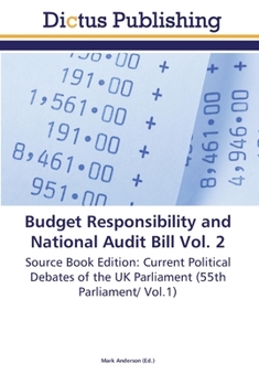 Paperback Budget Responsibility and National Audit Bill Vol. 2 Book