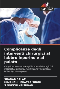Complicanze degli interventi chirurgici al labbro leporino e al palato