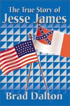 Paperback The True Story of Jesse James Book