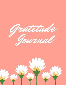 Paperback Gratitude Journal For Adult/Daily Reflection/Cultivate An Attitude Of Gratitude: Cute Personalized Empty Notebook (110 Pages 17.50 x 11.25) Book