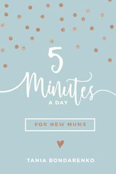 Paperback 5 Minutes a Day for New Mums Book