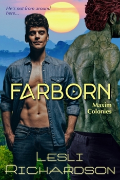 Farborn (Maxim Colonies) - Book #2 of the Maxim Colonies