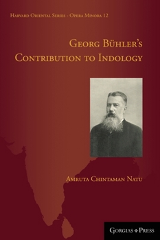 Georg Bühler's Contribution to Indology: -