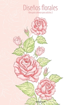 Paperback Diseños florales libro para colorear para adultos 2 [Spanish] Book
