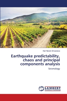 Paperback Earthquake predictability, chaos and principal components analysis Book