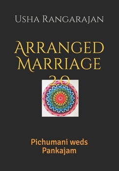 Paperback Arranged Marriage 2.0: Pichumani weds Pankajam Book
