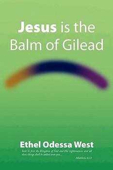 Paperback Jesus Is the Balm of Gilead Book