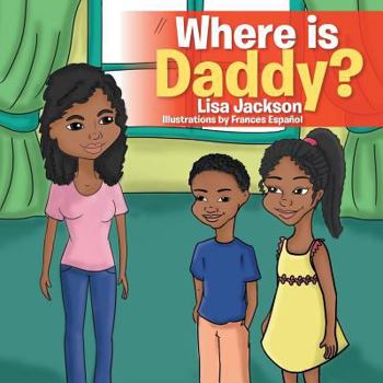 Paperback Where Is Daddy? Book