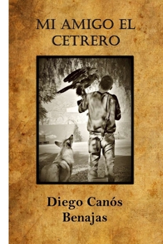 Paperback Mi Amigo El Cetrero [Spanish] Book