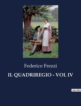 Paperback Il Quadriregio - Vol IV [Italian] Book