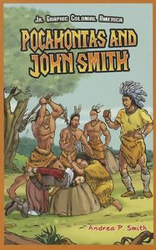 Pocahontas and John Smith - Book  of the Jr. Graphic American Legends