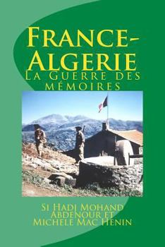 Paperback France-Algerie: La Guerre des mémoires [French] Book