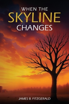 Paperback When The Skyline Changes Book