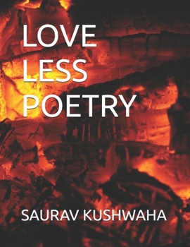 Love Less Poetry