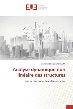 Paperback Analyse dynamique non linéaire des structures [French] Book