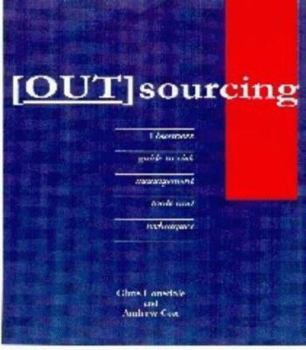 Hardcover Outsourcing: A Business Guide to Risk Management Tools and Techniques Book