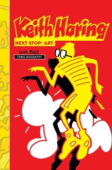 Hardcover Milestones of Art: Keith Haring: Next Stop Art Book