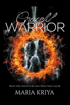 Paperback Graceful Warrior: What One Needs to Be & What One Can Be Book