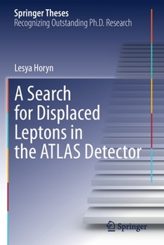 Paperback A Search for Displaced Leptons in the Atlas Detector Book