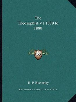 Paperback The Theosophist V1 1879 to 1880 Book