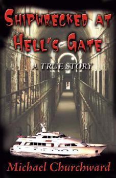 Paperback Shipwrecked at Hell's Gate Book