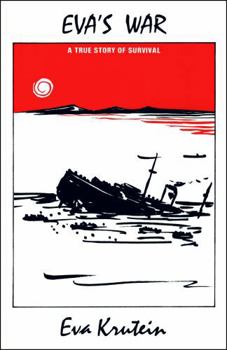 Paperback Eva's War: A True Story of Survival Book