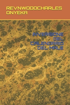 Paperback Inversione del Calendario del Male [Italian] Book
