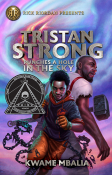 Tristan Strong Punches a Hole in the Sky - Book #1 of the Tristan Strong