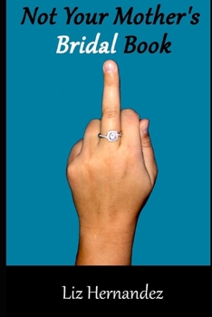 Paperback Not your Mother's Bridal Book