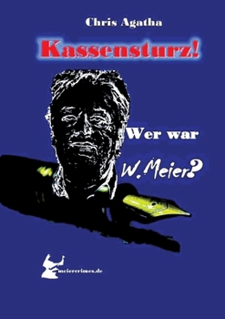 Paperback Kassensturz!: Wer war W.Meier? [German] Book