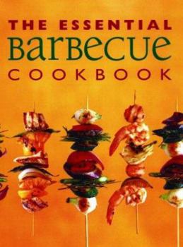 Hardcover The Essential Barbecue Cookbook (Essential Cookbooks Series) Book